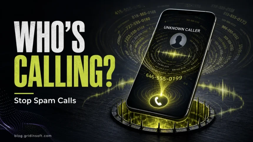 How to Stop Spam Calls in 2026: iPhone, Android & Carrier Steps 1 Who's Calling? Stop Spam Calls editorial poster with unknown caller trap.