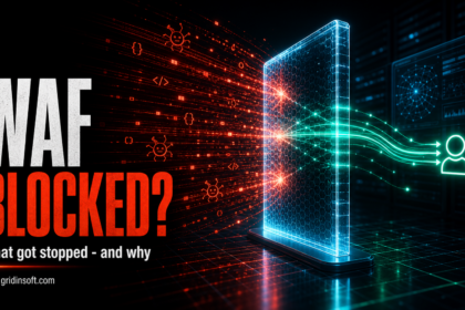 WAF BLOCKED? web application firewall poster with blog.gridinsoft.com signature