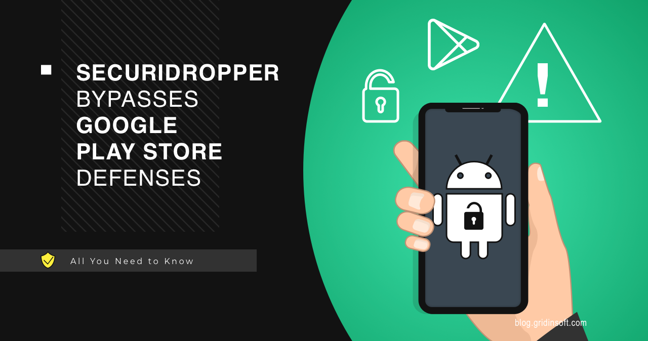 SecuriDropper Bypasses Google Play & Android Defenses 1 SecuriDropper Attack Androids Devices