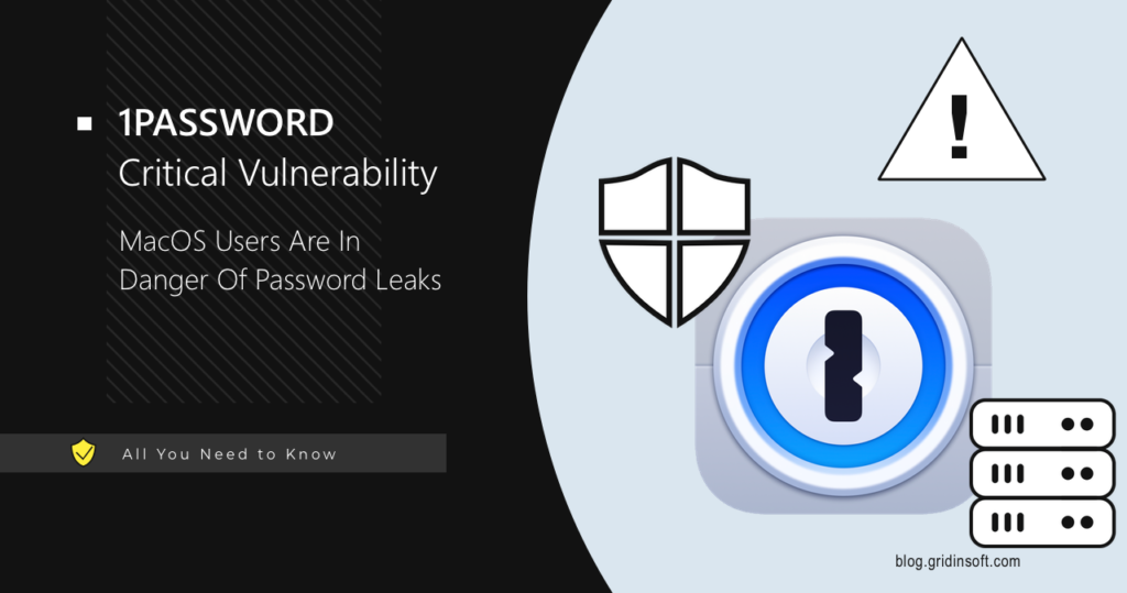 1Password Vulnerability Let Attackers Exfiltrate Vault Items