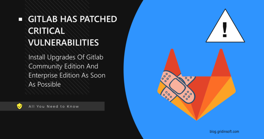 GitLab Patches 6 Critical Vulnerabilities, Including RCE 1 GitLab Patches Critical Vulnerabilities