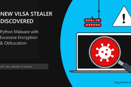 Vilsa Stealer Discovered, Uses Heavy Encryption for Detection Evasion