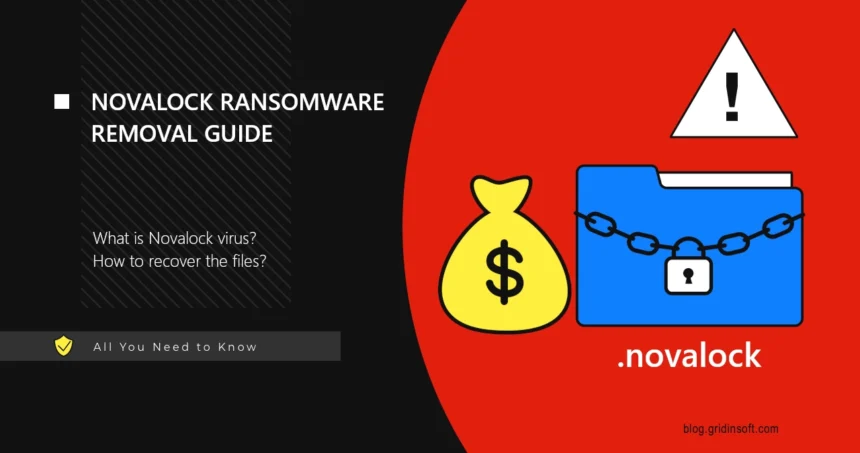 Novalock Ransomware 1 Novalock Ransomware Virus (.novalock files) - How to Remove?