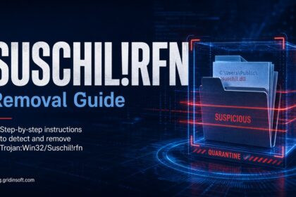 Trojan:Win32/Suschil!rfn removal guide featured image