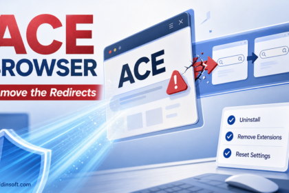 Ace Browser removal poster with redirect cleanup steps
