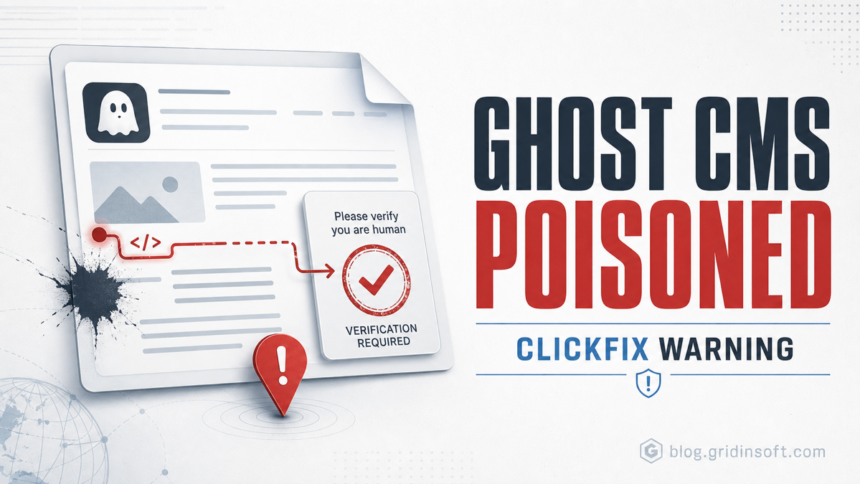 Ghost CMS poisoned website shown with a fake ClickFix verification warning.