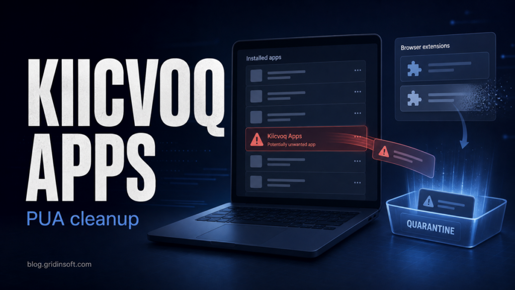 Kiicvoq Apps PUA cleanup illustration showing an unwanted app and browser extension removed