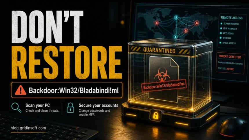 Backdoor:Win32/Bladabindi!ml quarantine warning with do not restore guidance