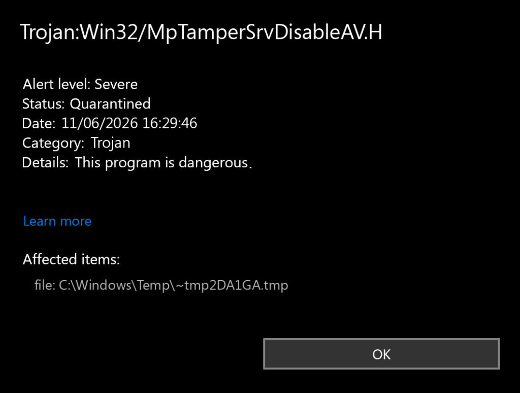 Microsoft Defender alert for Trojan:Win32/MpTamperSrvDisableAV.H showing the item quarantined.