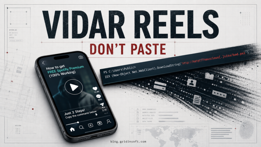 TikTok and Instagram Reels video lure telling Windows users to paste a PowerShell command that can lead to Vidar stealer