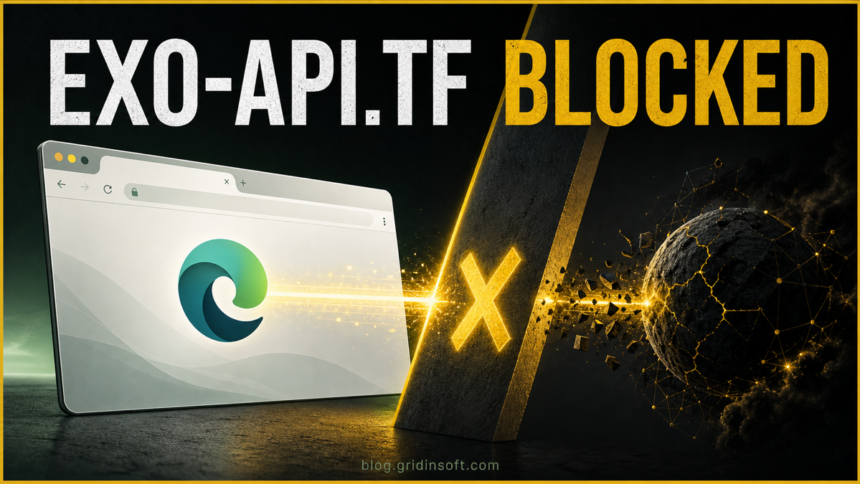 Microsoft Edge connection to exo-api.tf stopped by a block barrier