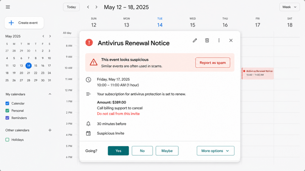 Google Calendar Renewal Warning Scam: Do Not Call 2 Illustrative calendar invite showing a fake antivirus renewal notice and report as spam button.