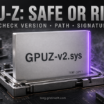 GPU-Z safety check showing GPUZ-v2.sys, version, path, and signature clues.