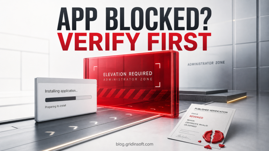 A Windows installer stopped before administrator elevation while a revoked publisher certificate is checked