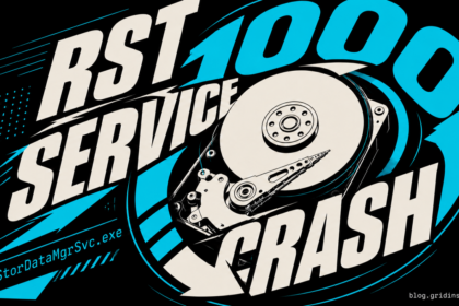 IAStorDataMgrSvc.exe Intel RST service caught in a repeating Event 1000 crash loop.