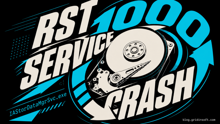 IAStorDataMgrSvc.exe Intel RST service caught in a repeating Event 1000 crash loop.