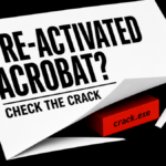 Pre-activated Adobe Acrobat package opening around an untrusted crack.exe file.