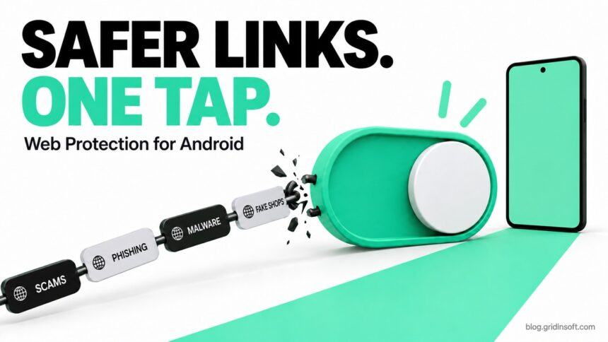 Web Protection for Android helps block dangerous domains