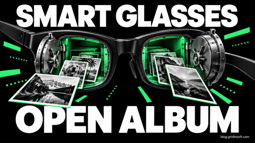 Smart glasses with open vault lenses and photographs beneath the words Smart Glasses Open Album.
