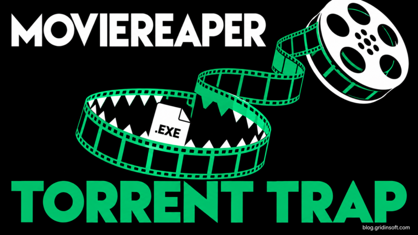 MovieReaper turns a movie download into an executable-file trap.