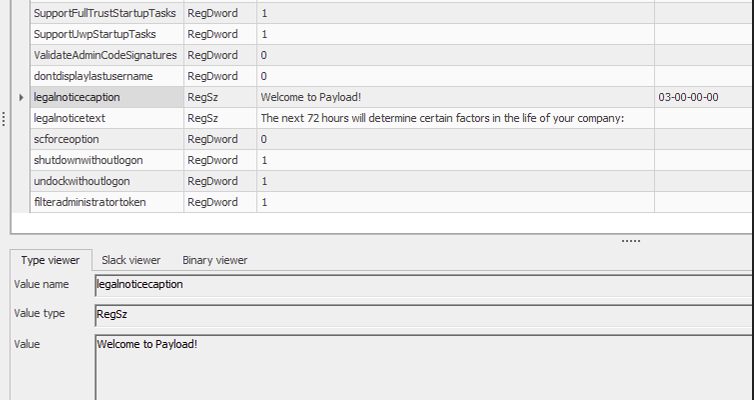 PAYLOAD Turns Windows Group Policy Into a Ransom Demand 2 Registry values in the PAYLOAD investigation show the attacker-controlled Windows logon notice.