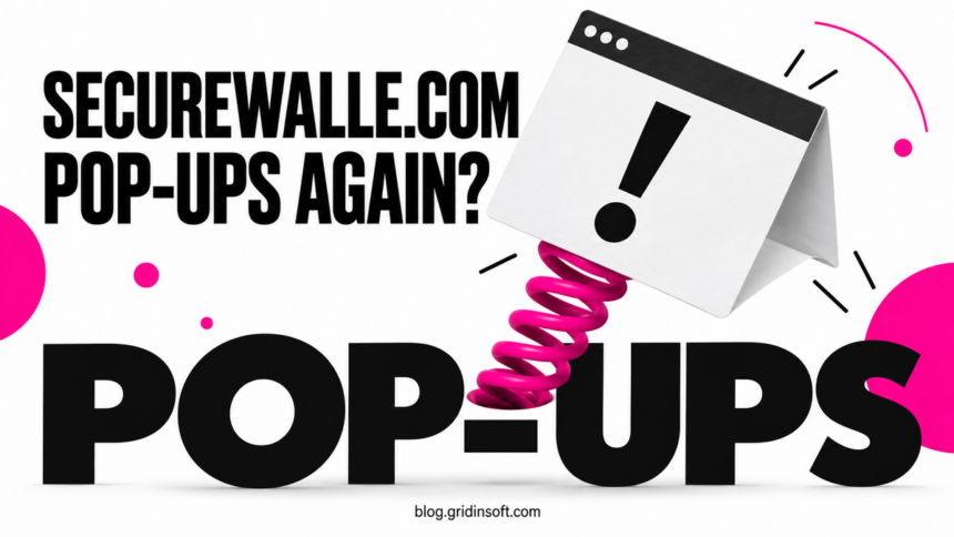 Securewalle.com Pop-Ups: Stop Fake Scans and Recurring Alerts 1 A spring lifts a browser warning above the words Securewalle.com Pop-Ups Again.