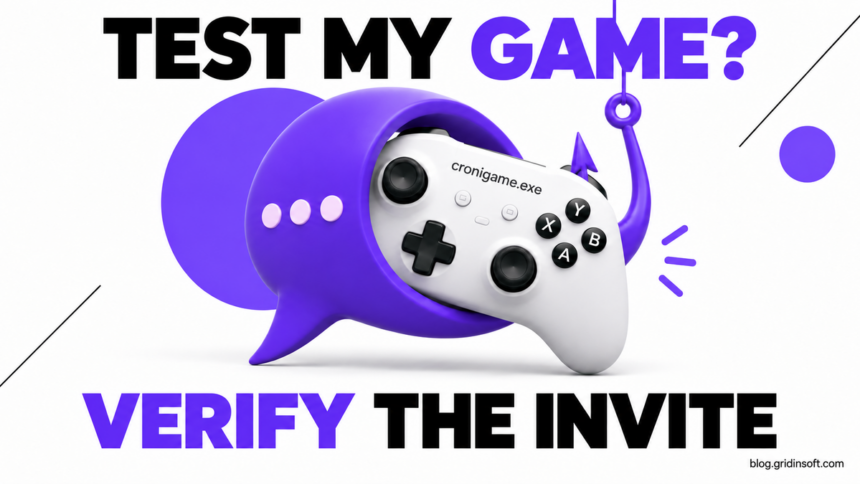 Cronigame.exe: Discord Game-Test Scam Warning 1 A game controller caught in a violet message bubble, with the words Test my game? Verify the invite.