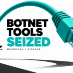 A teal network cable is disconnected beside Botnet Tools Seized, Microscan / FishHub.
