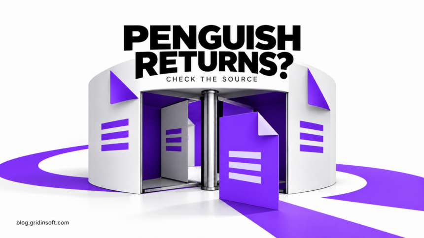 A violet file passes through a revolving doorway beneath the words Penguish Returns? Check the Source.