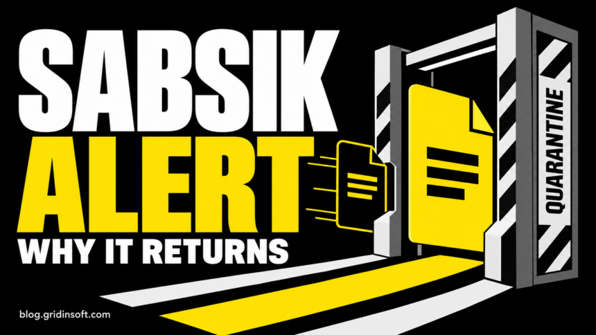 Trojan:Win32/Sabsik.EN.B!ml: Removal and False Positive Checks 1 Sabsik alert with a yellow file at a quarantine gate and another copy appearing behind it.