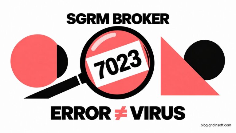 SgrmBroker Event 7023 under a magnifying glass with the message Error does not equal virus